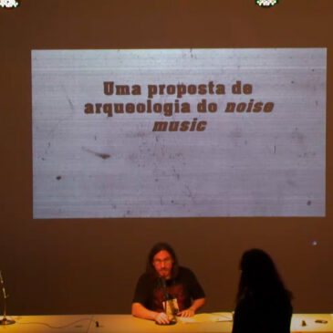 Ruínas da música pop – uma proposta de arqueologia do noise music
