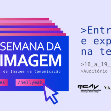 Programação completa da XVIII Semana da Imagem na comunicação, não perca!