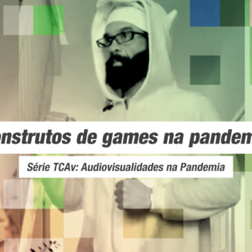 Construtos de games na pandemia