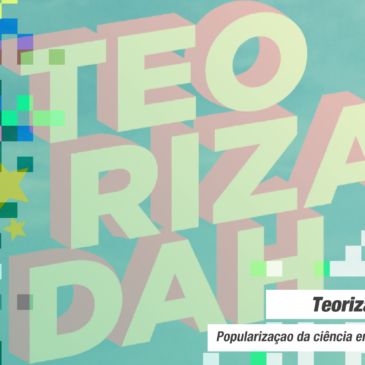 Teorizadah – popularização da ciência em comunicação