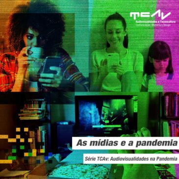 Mídias e a Pandemia – 20ª live da Cátedra Intercom