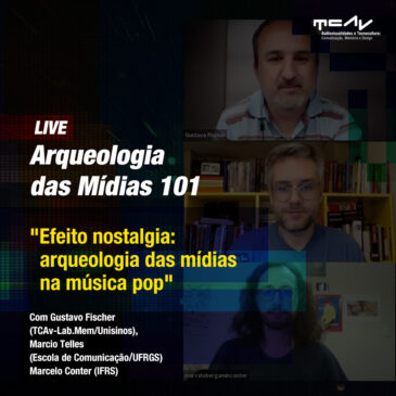 Arqueologia das Mídias 101 – Efeito Nostalgia: arqueologia das mídias na música pop