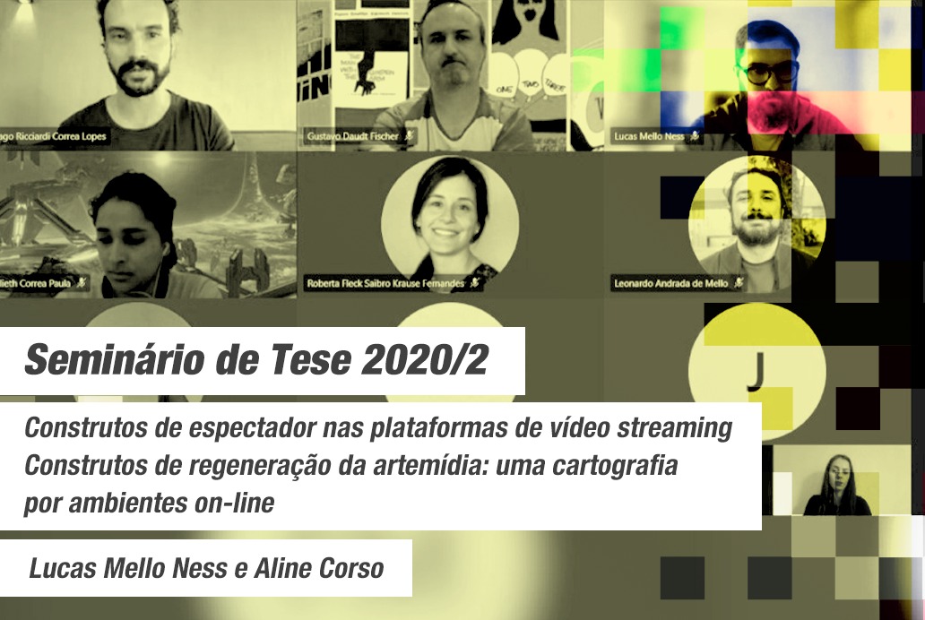 Seminário de Tese Linha de Pesquisa Mídias e Processos Audiovisuais 2020/2