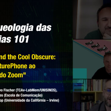 Arqueologia das Mídias 101: “Beyond the Cool Obscure: do PicturePhone ao boom do Zoom”