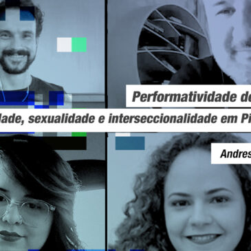 PERFORMATIVIDADE DE GÊNERO: CORPORALIDADE, SEXUALIDADE E INTERSECCIONALIDADE EM PINK OR BLUE