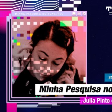 Minha Pesquisa no TCAv — Julia Souza