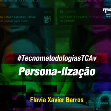 #TecnometodologiasTCAv: PERSONA-LIZAÇÃO