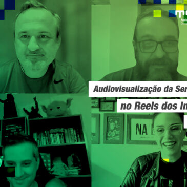 Audiovisualização da Serra Gaúcha no Reels do Instagram