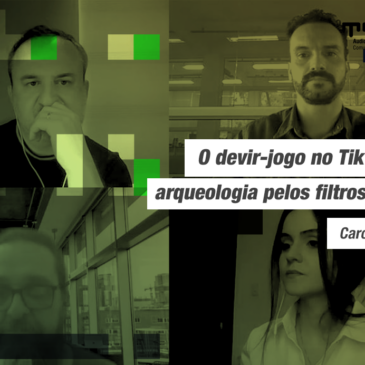 O devir-jogo no TikTok: uma arqueologia pelos filtros jogáveis